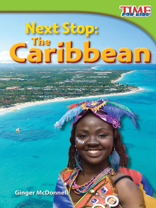 Title details for Next Stop: The Caribbean by Ginger McDonnell - Wait list